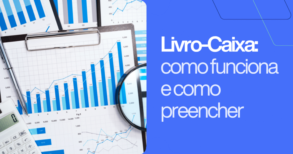 Ilustração com gráficos financeiros, prancheta, calculadora e lupa ao lado do texto “Livro-Caixa: como funciona e como preencher”. Imagem ilustrativa para conteúdo sobre livro-caixa para médicos.