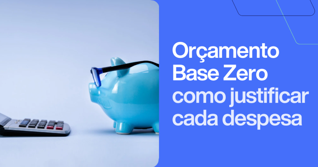 Orçamento Base Zero para clínicas: como justificar cada despesa. Imagem com cofrinho e calculadora representando planejamento financeiro